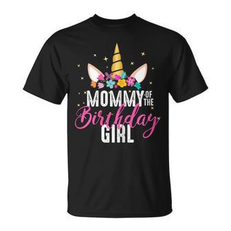 Mommy Of The Birthday Girl Mother Unicorn Birthday T-Shirt - Thegiftio UK