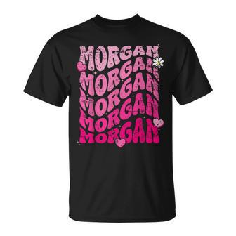 Morgan First Name I Love Morgan Girl Groovy 80'S Vintage T-Shirt - Monsterry AU