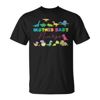 Mother Baby Nurse Dinosaur Postpartum Rn Ob Nurse T-Shirt - Monsterry