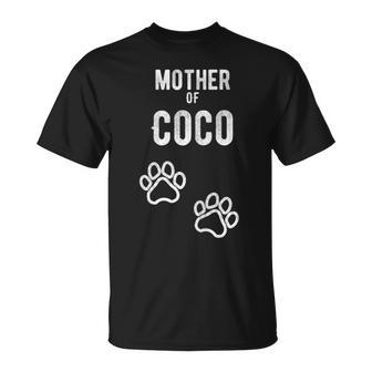 Mother Of Coco Dog Puppy Personalized Name Graphic T-Shirt - Monsterry
