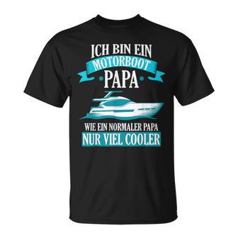 Motorboat Dad Boat Boat Boat Driver T-Shirt - Geschenkecke