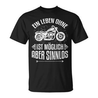 Motorcycle Ein Leben Ohne Motorrad Ist Möglich Aber Sinnlos T-Shirt - Seseable