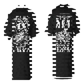 Motorista Divertido Motero Ir En Moto Es Mi Terapia Biker Camiseta unisex - Regaloses