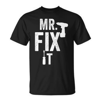 Mr Fix It Vintage T Fathers Day For Dad From Son T-Shirt - Monsterry CA