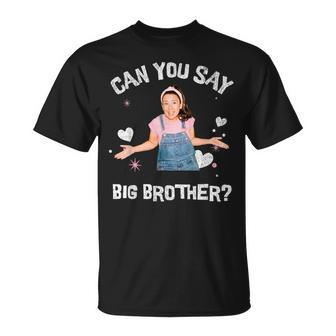 Ms Rachel Announcement Can You Say Big Brother T-Shirt - Monsterry