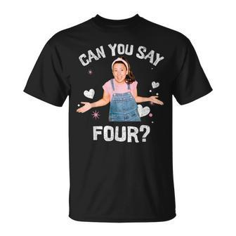 Ms Rachel Birthday Can You Say Four T-Shirt - Monsterry UK
