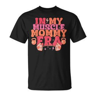 In My Muscle Mom Era Mommy Gymer Happy Mother's Day T-Shirt - Monsterry CA
