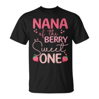 Nana Of The Berry Sweet One Strawberry First Birthday T-Shirt - Monsterry