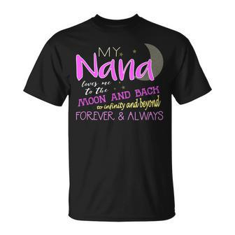 My Nana Loves Me To The Moon And Back Infinity And Beyond T-Shirt - Monsterry UK