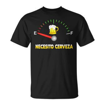 Necesito Cerveza I Need Beer In Spanish T-Shirt - Monsterry