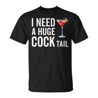 I Need A Huge Cocktail Sarcastic Adult Hen Party Pun T-Shirt - Thegiftio UK