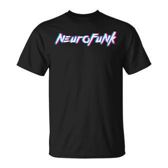 Neurofunk Dnb D'n'b Dnb Festival Neuro T-Shirt - Seseable