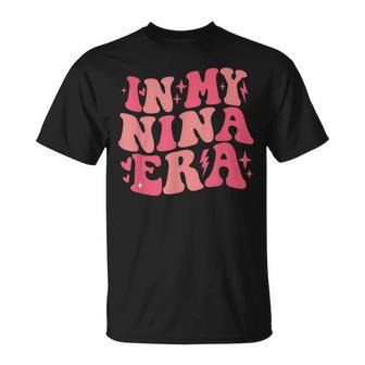 In My Nina Era Lover Groovy Retro Mom Mother's Day T-Shirt - Monsterry DE