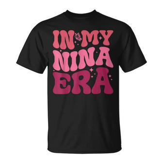 In My Nina Era Nina Mother's Day T-Shirt - Monsterry UK