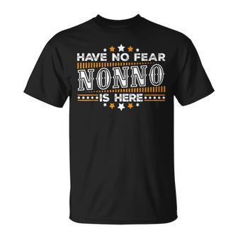 Have No Fear Nonno Is Here Father's Day T T-Shirt - Monsterry UK