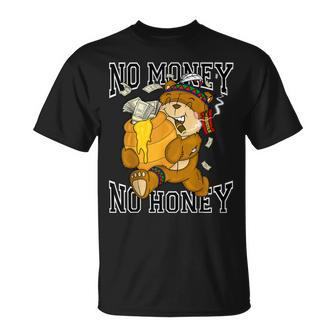 No Money No Honey Bear Hustle Spirit Native American T-Shirt - Monsterry AU