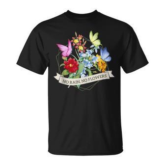 No Rain No Flowers Cute Adorable For Women T-Shirt - Monsterry UK