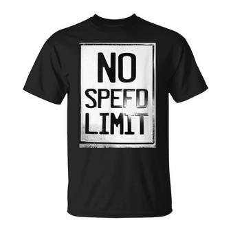 No Speed Limit T-Shirt - Monsterry DE