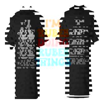 Nombre Gracioso De Ruben Soy Ruben Haciendo Cosas De Ruben Camiseta unisex - Regaloses