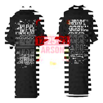 North Pole Correctional Arson Caught Smoking The Mistletoe T-Shirt - Thegiftio