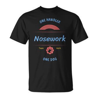 Nosework One Dog One Handler T-Shirt - Monsterry