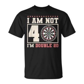 I Am Not 40 I'm Double 20 40Th Birthday Darts T-Shirt - Thegiftio UK
