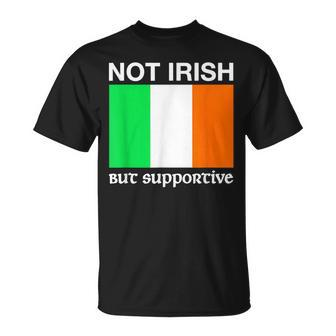 Not Irish But Supportive Ireland Flag T-Shirt | Mazezy CA