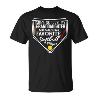 Not Just My Granddaughter She's My Favorite Softball Player T-Shirt - Monsterry