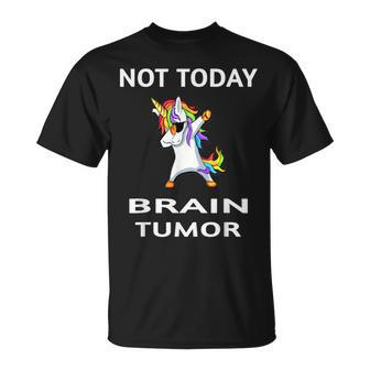 Not Today Brain Tumor Dabbing Unicorn Fighter Survivor T-Shirt - Monsterry