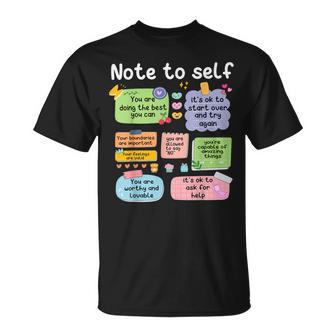 Note To Self Positive Energy Encouragement Print T-Shirt | Mazezy