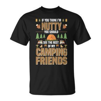Nutty Camping Friends Outdoor Thanksgiving Camper T-Shirt - Seseable