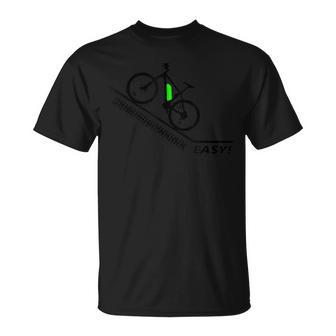 Oh Easy E-Bike Mtb Biking Electric Bicycle Ebiker T-Shirt - Monsterry DE