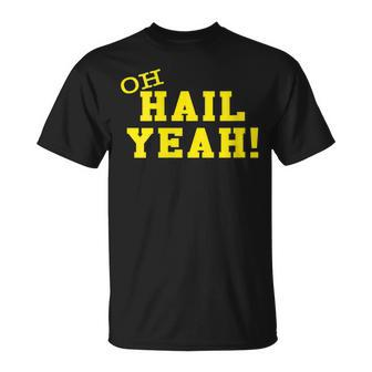 Oh Hail Yes U M Ann Arbor Mi Aa Pride Proud Michigan T-Shirt - Monsterry CA
