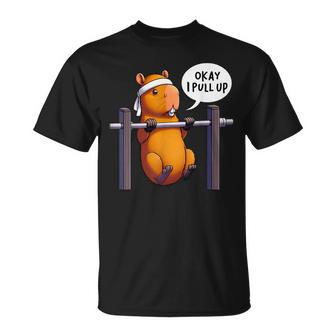 Ok I Pull Up Capybara Capybara Gym Lover Fitness Meme T-Shirt - Thegiftio UK