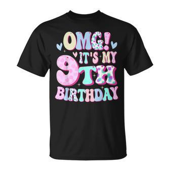 Omg It's My 9Th Birthday Girls Nine 9 Year Old Bday T-Shirt - Seseable