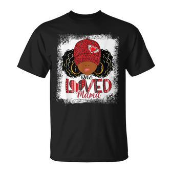 One Loved Mama Black Mom African American Valentines Day T-Shirt - Monsterry