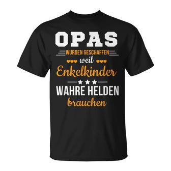 Opas Weil Enkelkinder Wahre Helden Brauchen Großfather T-Shirt - Seseable