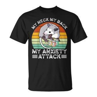 Opossum My Neck Back Anxiety Attack Possum Song Men T-Shirt - Monsterry DE