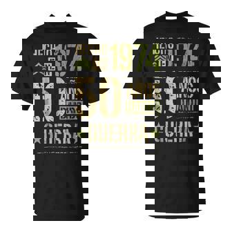 Original 50 Cumpleañosintage Hecho 1974 Guerra Perfecto Camiseta unisex - Regaloses