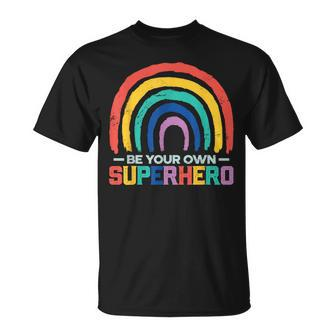 Be Your Own Superhero Colorful Rainbow Decor Motivational T-Shirt - Monsterry AU