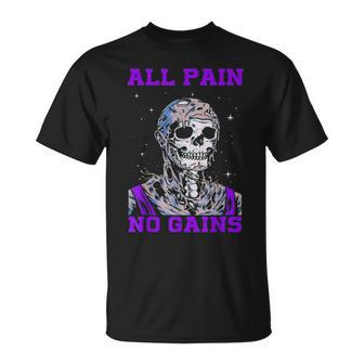 All Pain No Gains Fitness Weightlifting Bodybuilding Gym T-Shirt - Seseable