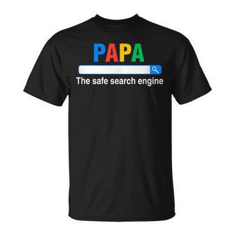 Papa Die Sichere Suchmaschine Lustigeratertag T-Shirt - Geschenkecke