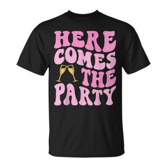 Here Come The Party Bride Squad Bridal Party Bachelorette T-Shirt - Monsterry