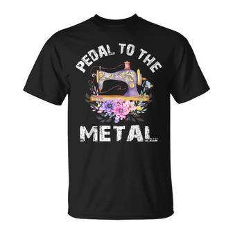 Pedal To The Metal Sewing Machine Quilter Quilting Flowers T-Shirt - Monsterry AU