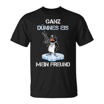 Penguin Ganz Thin Eis Mein Freund S T-Shirt - Geschenkecke