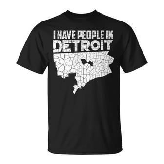 I Have People In Detroit Michigan Is Home T-Shirt - Monsterry CA