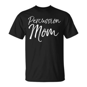 Percussion Mom Cute Marching Band Mother Women T-Shirt - Monsterry