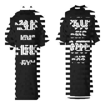 And Personalized Add Your Image Text Photo T-Shirt | Seseable UK