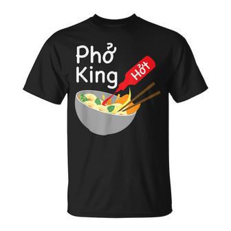 Pho King Hot Vietnamese Noodle Foodie Sriracha Sauce T-Shirt - Monsterry UK