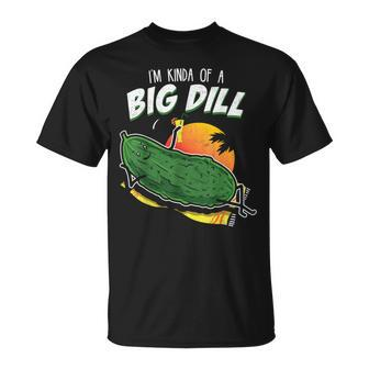 Pickle Fan Pun I'm Kinda Bill Dill Joke T-Shirt - Monsterry AU